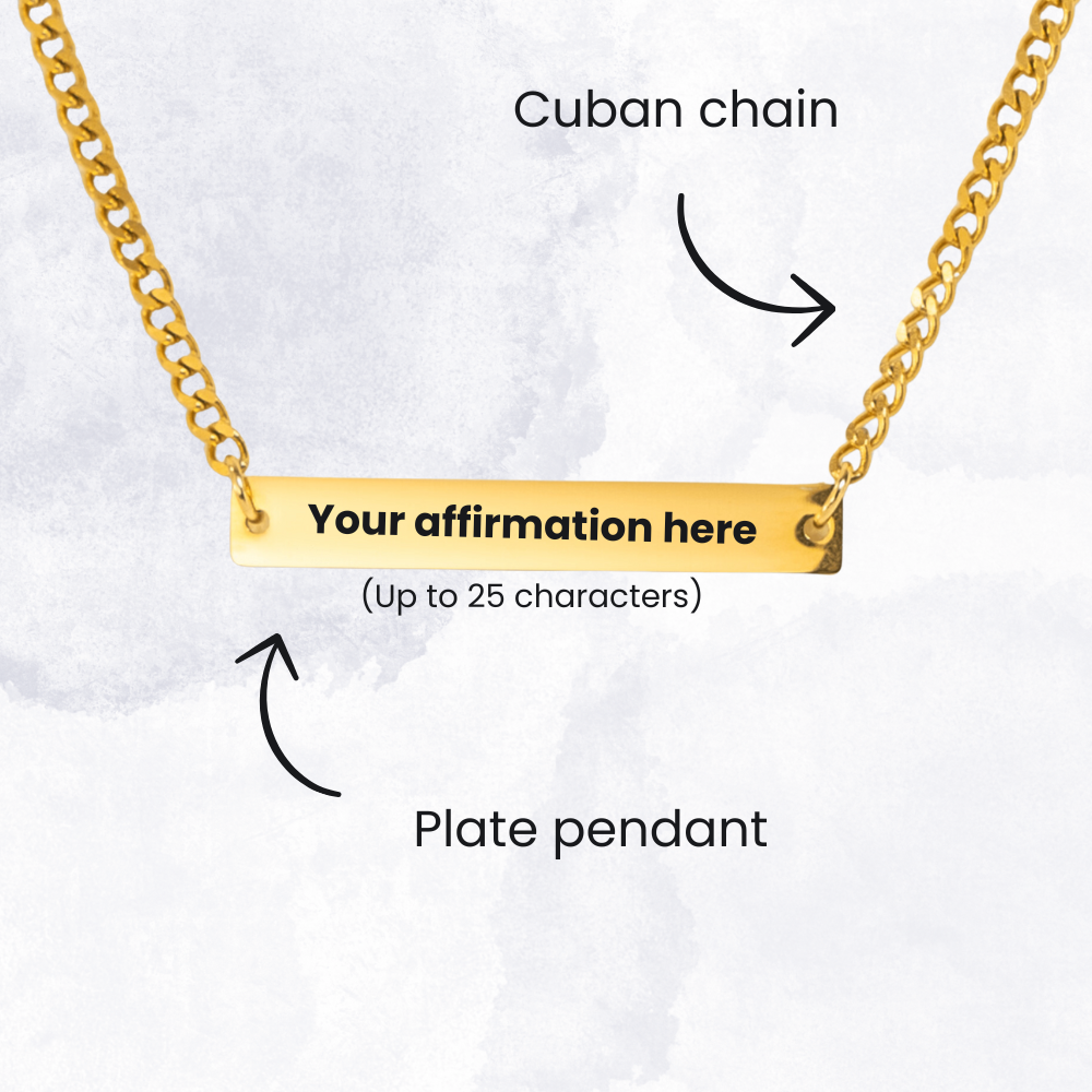 Your Affirmation on a Cuban Plate Necklace