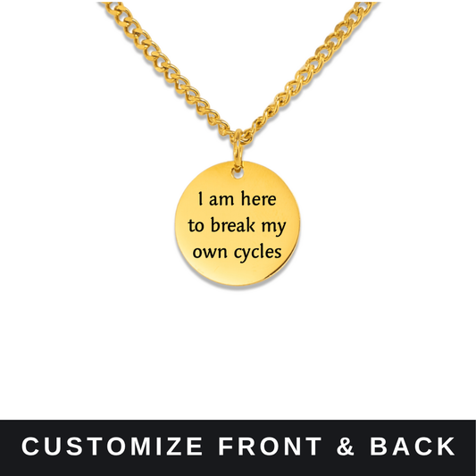 Your Affirmation on a Cuban Coin Necklace